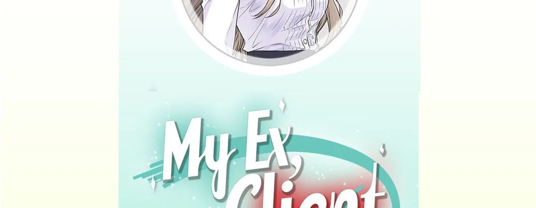 My Ex, Client - Chapter 28